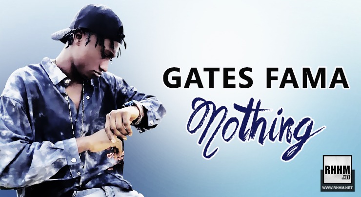 GATES FAMA - NOTHING (2020)