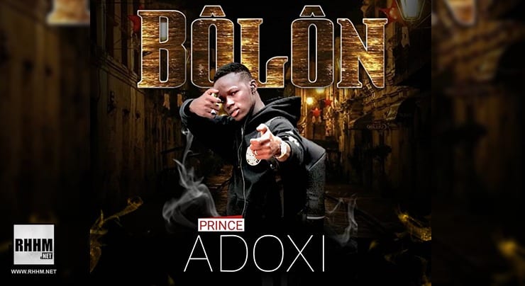 ADOXI PRINCE BOY - BÔLÔN (2020)