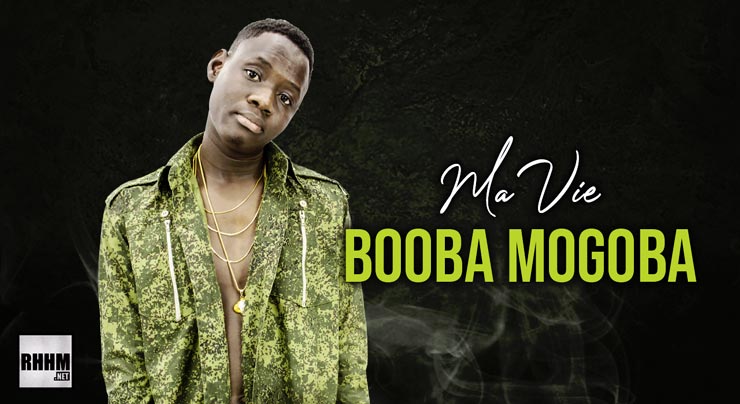 BOOBA MOGOBA - MA VIE (2020)