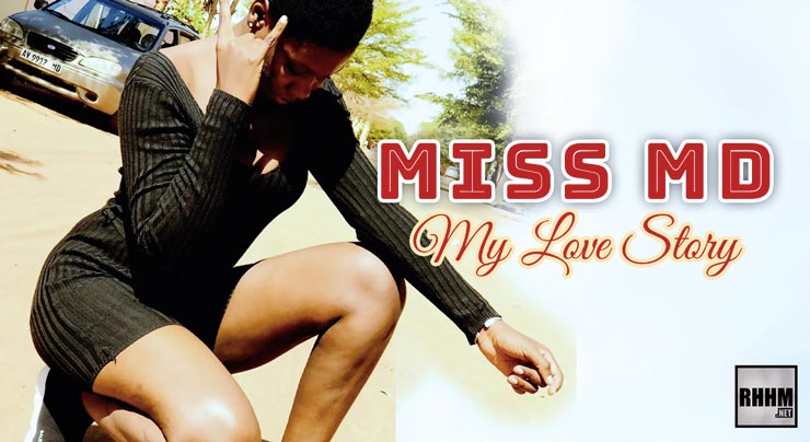 MISS MD - MY LOVE STORY (2020)