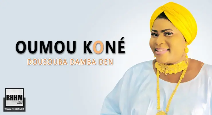 OUMOU KONÉ - DOUSOUBA DAMBA DEN (2020)