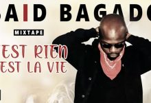SAID BAGADO - C'EST RIEN, C'EST LA VIE (Mixtape 2020)