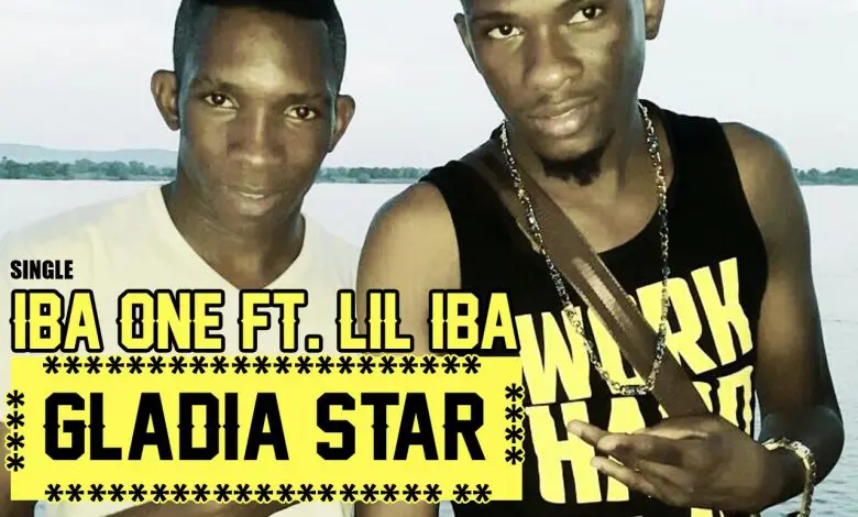 IBA ONE Ft. TITIDEN LIL IBA - GLADIA STAR (2014)