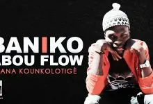 BANIKO ABOU FLOW - FANA KOUNKOLOTIGÈ (2020)