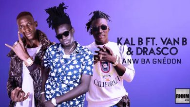 KAL B Ft. VAN B & DRASCO - ANW BA GNÉDON (2020)