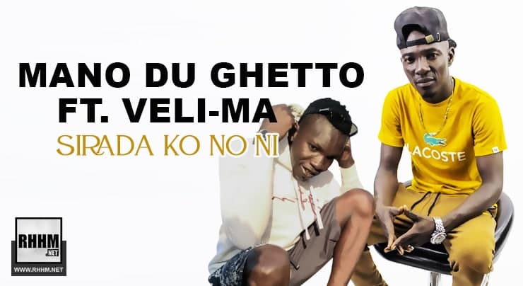 MANO DU GHETTO FT VELI-MA - SIRADA KO NO NI (2020)
