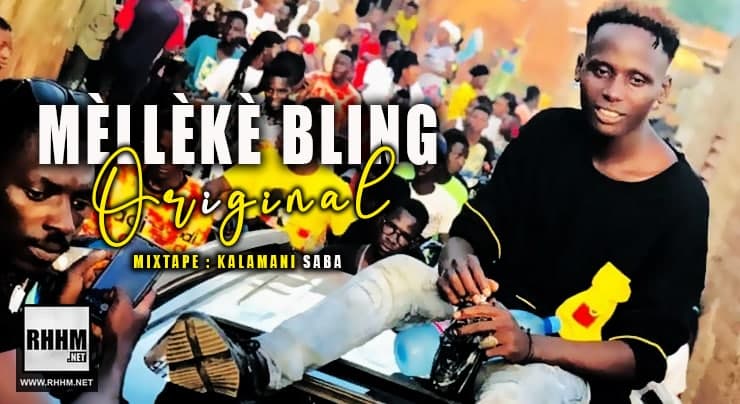 MÈLLÈKÈ BLING - ORIGINAL (2020) 1 MÈLLÈKÈ BLING - ORIGINAL (2020)