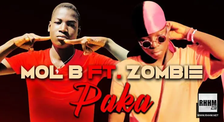 MOL B Ft. ZOMBIE - PAKA (2020)