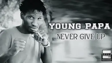 YOUNG PAPA - NEVER GIVE UP (2020)