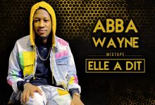 ABBA WAYNE - ELLE A DIT (Mixtape 2021) - Couverture