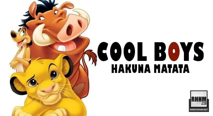 COOL BOYS - HAKUNA MATATA (2021)
