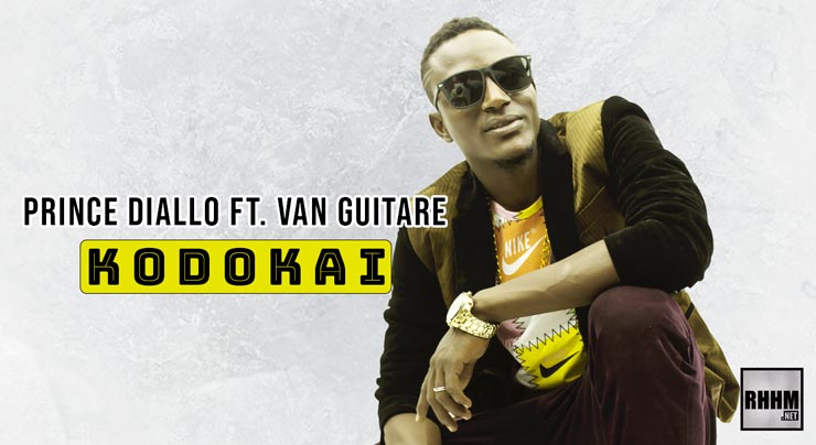 PRINCE DIALLO Ft. VAN GUITARE - KODOKAI (2021) 1 https://www.kowbey.com/wp-content/uploads/2021/01/PRINCE-DIALLO-Ft.-VAN-GUITARE-KODOKAI-2021.mp3