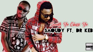 SAOUDY Ft. DR KEB - SOCIÉTÉ YE CLASSI YE (2021)