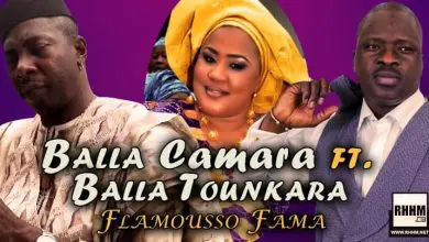 BALLA CAMARA Ft. BALLA TOUNKARA - FLAMOUSSO FAMA (2021)