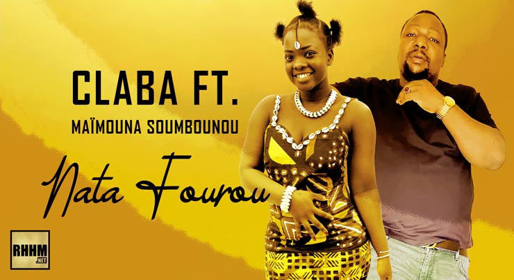 CLABA Ft. MAÏMOUNA SOUMBOUNOU - NATA FOUROU (2021) 1 CLABA Ft. MAÏMOUNA SOUMBOUNOU - NATA FOUROU (2021)