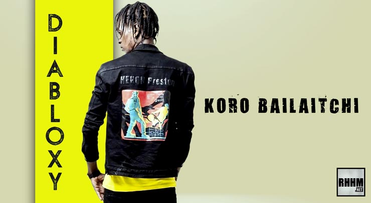 DIABLOXY - KORO BAILAITCHI (2021) 1 DIABLOXY - KORO BAILAITCHI (2021)