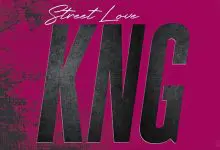 KNG - STREET LOVE (2021)