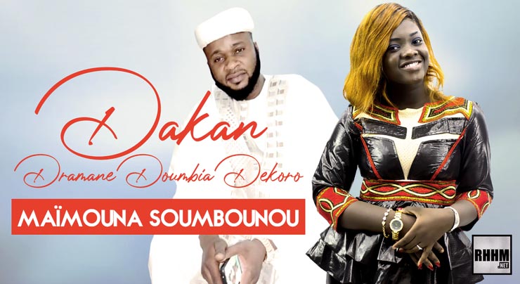 MAÏMOUNA SOUMBOUNOU - DAKAN (DRAMANE DOUMBIA DEKORO) (2021)