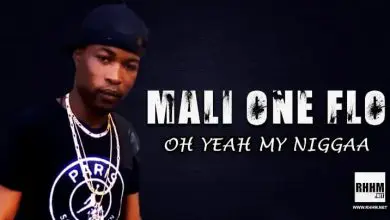 MALI ONE FLO - OH YEAH MY NIGGAA (2021)