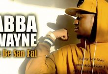 ABBA WAYNE - NE BE SAN FAI (2021)