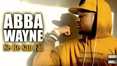 ABBA WAYNE - NE BE SAN FAI (2021)