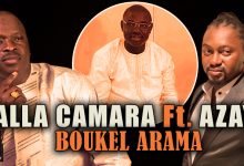 BALLA CAMARA Ft. AZAYA - BOUKEL ARAMA (2021)