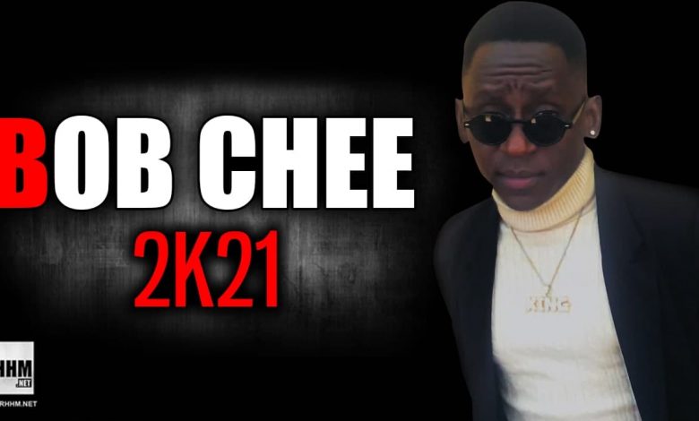 BOB CHEE - 2K21 (2021)