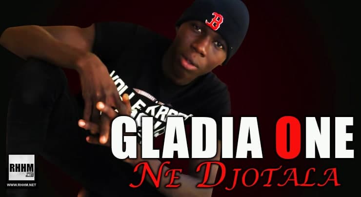 GLADIA ONE - NE DJOTALA (2021)