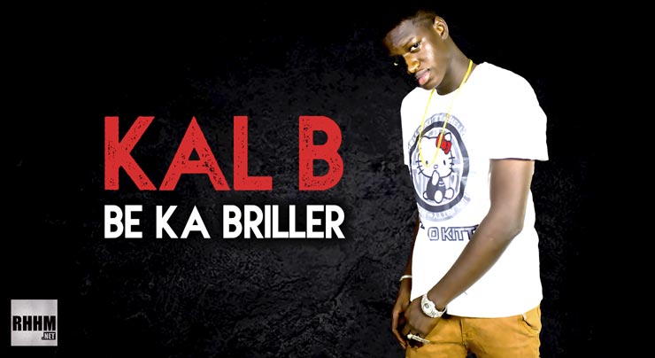 KAL B - BE KA BRILLER (2021)