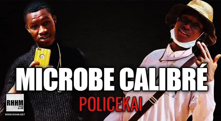 MICROBE CALIBRÉ - POLICEKAI (2021)
