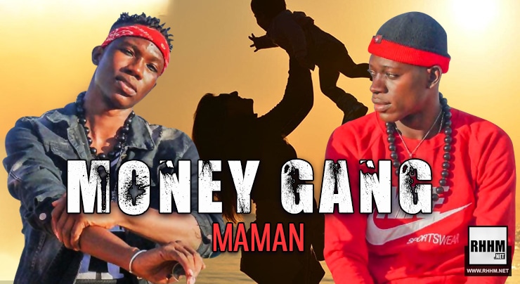 MONEY GANG - MAMAN (2021)