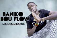 BANIKO ABOU FLOW - AYÉ DOUAHOU KÈ (2021)