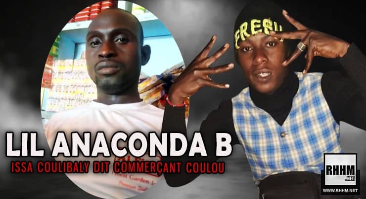 LIL ANACONDA B - ISSA COULIBALY DIT COMMERÇANT COULOU (2021)