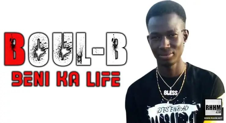 BOUL-B - BENI KA LIFE (2021)