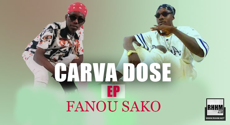 CARVA DOSE - FANOU SAKO (EP 2021)