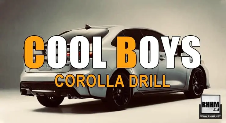 COOL BOYS - COROLLA DRILL (2021)