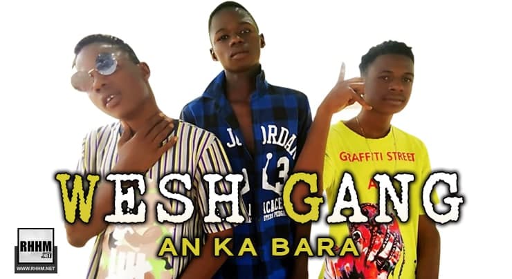 WESH GANG - AN KA BARA (2021) 1 WESH GANG - AN KA BARA (2021)