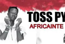 TOSS PY - AFRICAINTE (2021)