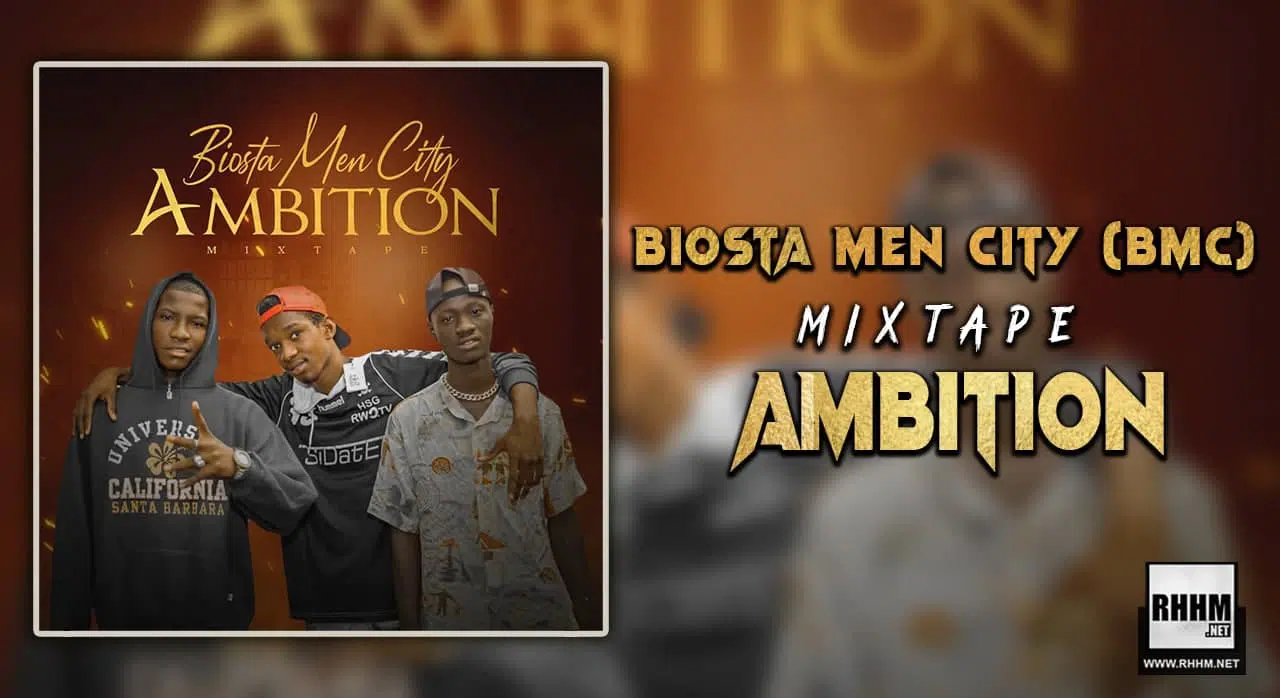 BIOSTA MEN CITY - AMBITION (Mixtape 2021) - Couverture