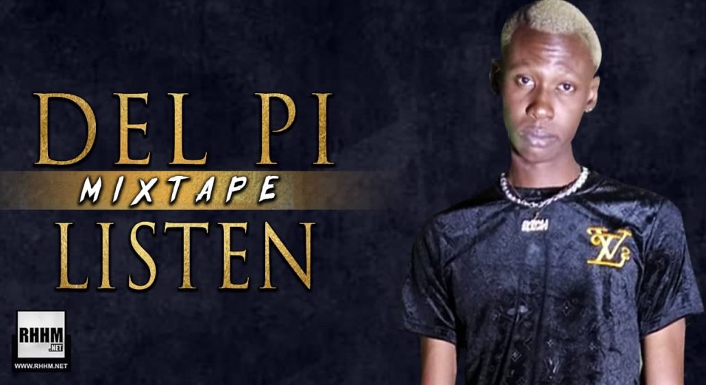 DEL PI - LISTEN (Mixtape 2021) - Couverture