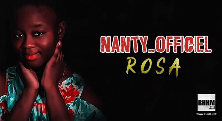 NANTY OFFICIEL - ROSA (2021)