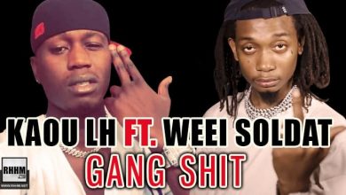 KAOU LH Ft. WEEI SOLDAT - GANG SHIT (2021)