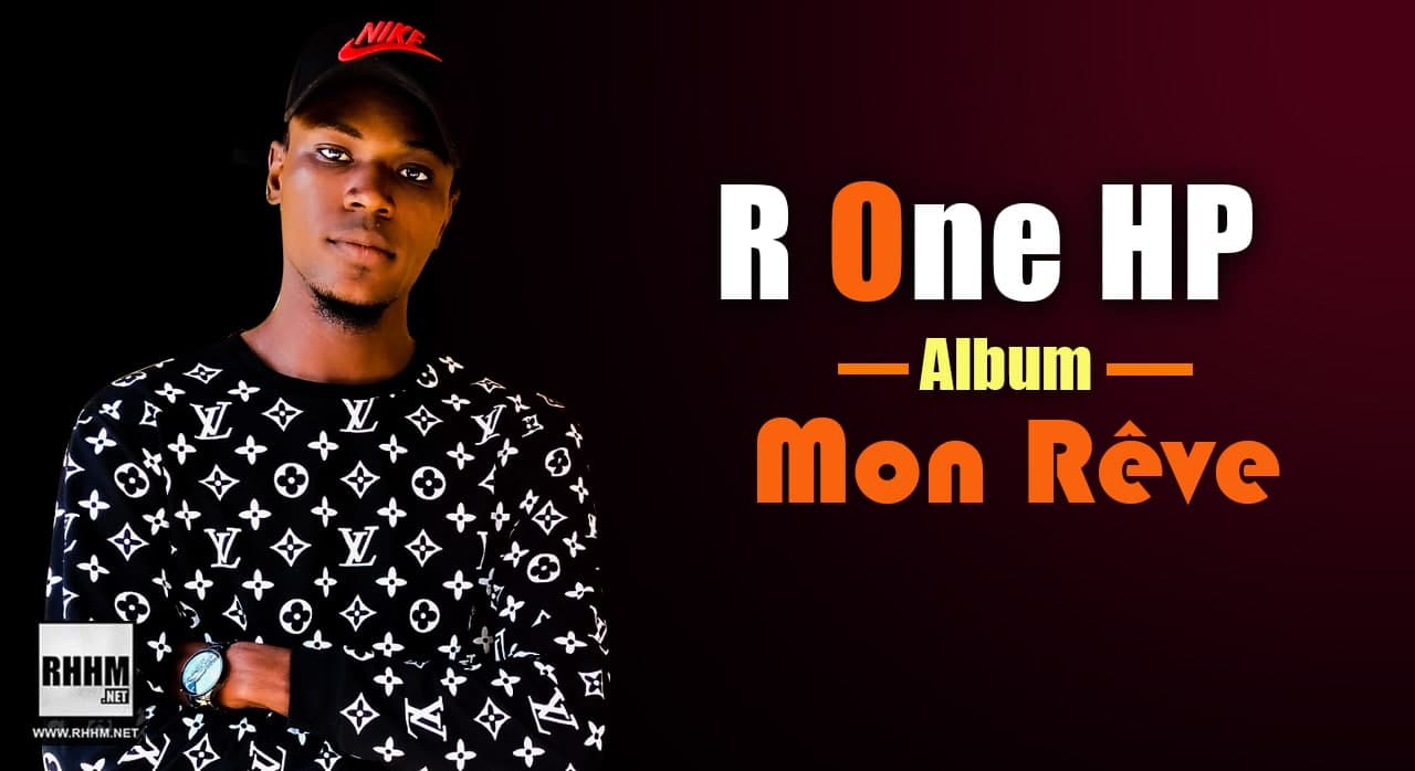 R One-HP - Mon Rêve (Album 2021) - Couverture