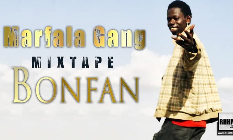 Marfala Gang - Bonfan (Mixtape 2022) - Couverture