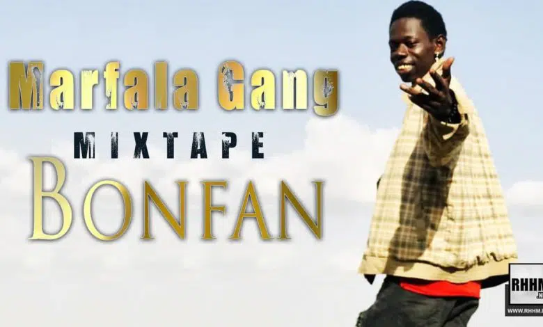 Marfala Gang - Bonfan (Mixtape 2022) - Couverture