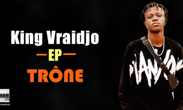 King Vraidjo - Trône (EP 2022) - Couverture