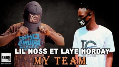 Lil Noss et Laye Horday - My Team (2022)