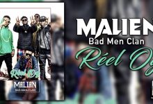 Malien Bad Men Clan - Réel Og (2022)