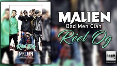Malien Bad Men Clan - Réel Og (2022)