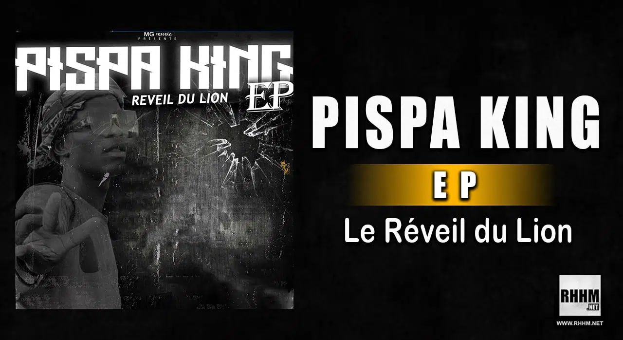 Pispa King - Le Réveil Du Lion (EP 2022) - Couverture